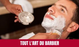 Tout l'art du barbier