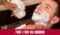 Tout l'art du barbier