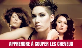 Apprendre à couper les cheveux.